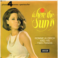 Ronnie Aldrich And His Two Pianos - Where The Sun Is (Vinyl) Image