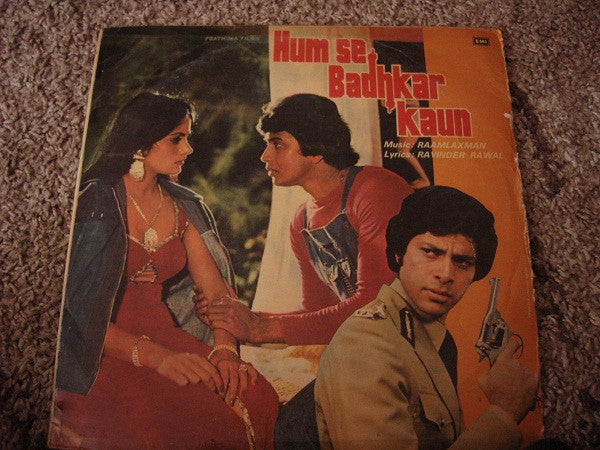 Raam Laxman, Ravinder Rawal - Hum Se Badhkar Kaun (Vinyl)