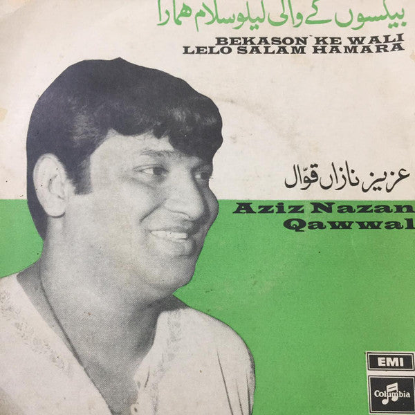 Aziz Nazan - Bekason Ke Wali Lelo Salam Hamara (45-RPM)