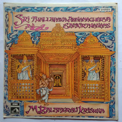 M. Balamuralikrishna - Sri Thallapaka Annamacharya Samkirthanams (Vinyl)