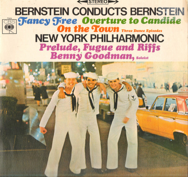 Leonard Bernstein / New York Philharmonic Orchestra, The, Benny Goodman - Bernstein Conducts Bernstein: Fancy Free / Overture To Candide / On The Town / Prelude, Fugue And Riffs (Vinyl)