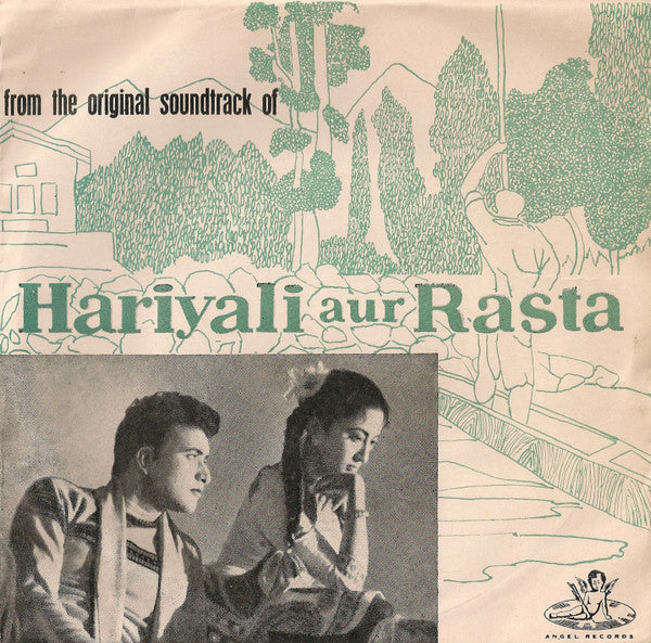 Shankar-Jaikishan - Hariyali Aur Rasta (45-RPM)