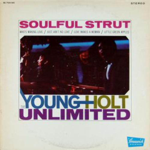 Young Holt Unlimited - Soulful Strut (Vinyl) Image