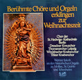 Chor Der St. Hedwigs-Kathedrale Berlin, Dresdner Kreuzchor, Thomanerchor, Windsbacher Knabenchor, TÃ¶lzer Knabenchor, Werner Jacob - BerÃ¼hmte ChÃ¶re Und Orgeln Erklingen Zur Weihnachtszeit (Vinyl) Image