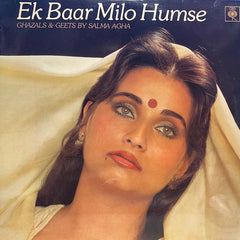 Salma Agha - Ek Baar Milo Humse (Vinyl)