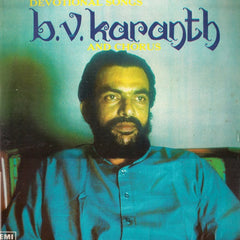 B. V. Karanth - Devotional Songs - B. V. Karanth & Chorus (Vinyl) Image