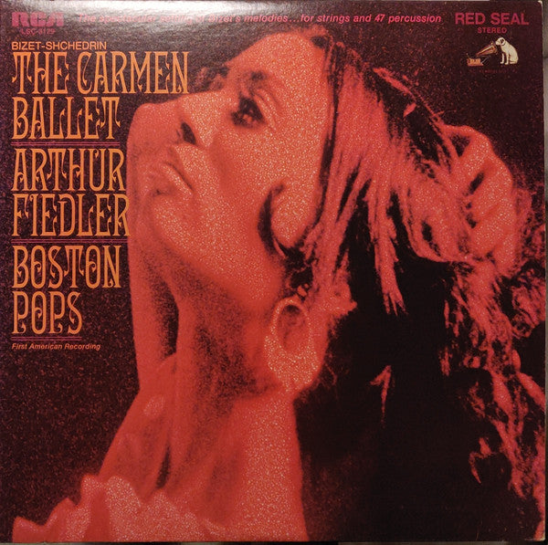 Georges Bizet - Ð Ð¾Ð´Ð¸Ð¾Ð½ Ð©ÐµÐ´Ñ€Ð¸Ð½, Arthur Fiedler, Boston Pops Orchestra, The - The Carmen Ballet (Vinyl) Image