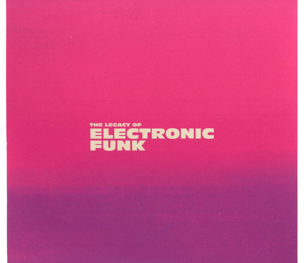 Various - The Legacy Of Electronic Funk (CD) (3)