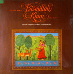Ustad Bismillah Khan And Party - Bilaskhani Todi / Rageshree / Dhun (Vinyl)