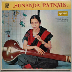Sunanda Patnaik - Raga Jayjayanti, Ramkeli  (Vinyl)