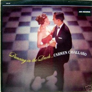 Carmen Cavallaro - Dancing In The Dark (Vinyl) Image