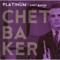 Chet Baker - Platinum (CD)