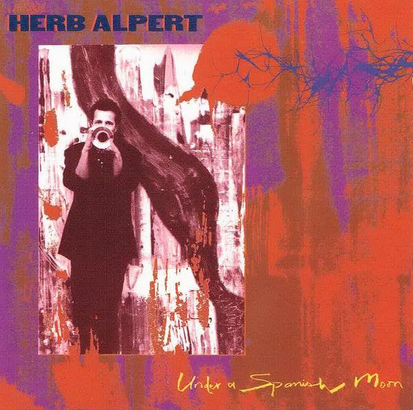 Herb Alpert - Under A Spanish Moon (CD) Image