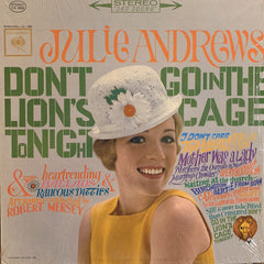 Julie Andrews - Don't Go In The Lion's Cage Tonight And Other Heartrending Ballads And Raucous Ditties (Vinyl)