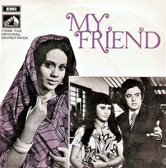 Naushad - My Friend (45-RPM)