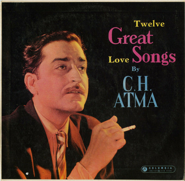 C.H. Atma - Twelve Great Love Songs By C.H.Atma (Vinyl) Image