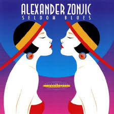 Alexander Zonjic - Seldom Blues (CD) Image