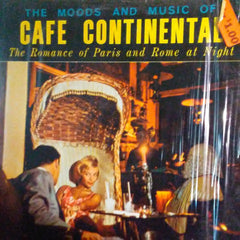 Les Cinq Modernes - Romantic Moods Of Rome And Paris: Cafe Continental (Vinyl) Image