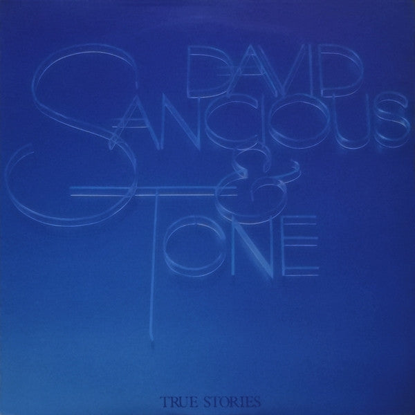 David Sancious And Tone - True Stories (Vinyl)