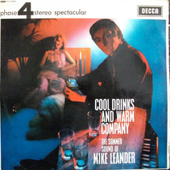 Mike Leander And His Orchestra - Cool Drinks And Warm Company (Vinyl) Image