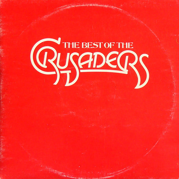 Crusaders, The - The Best Of The Crusaders (Vinyl) (2)
