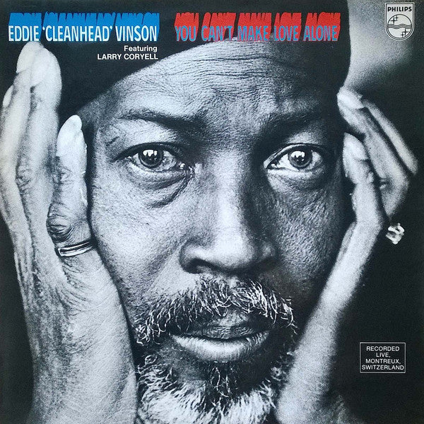 Eddie "Cleanhead" Vinson Featuring Larry Coryell - You Can't Make Love Alone (Vinyl) Image