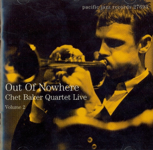 Chet Baker Quartet - Live Volume 2 - Out Of Nowhere (CD) Image