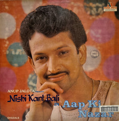 Nishi kant Bali - Anup Jalota Presents - Nishi kant Bali In Aap ki Nazar (Vinyl)