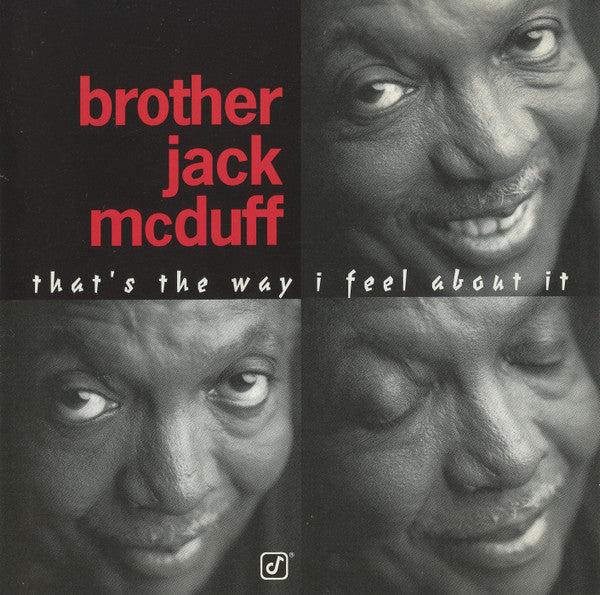 Brother Jack McDuff - That's The Way I Feel About It (CD) Image