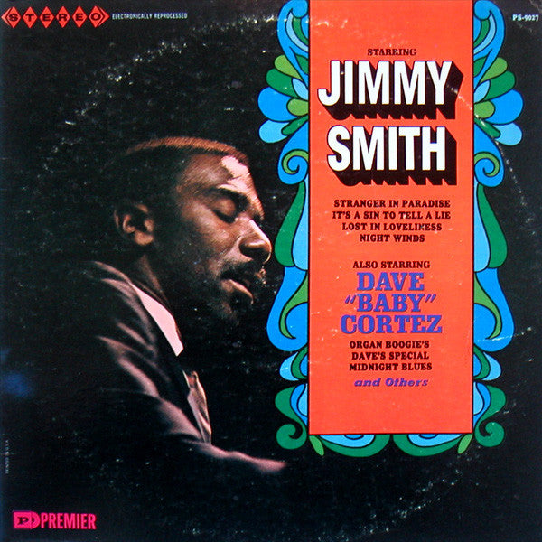 Jimmy Smith / Dave "Baby" Cortez - Starring Jimmy Smith / Also Starring Dave "Baby" Cortez (Vinyl) Image