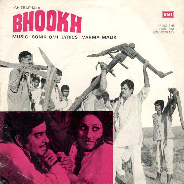 Sonik-Omi, Varma Malik - Bhookh (45-RPM)