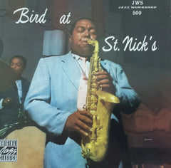 Charlie Parker - Bird At St. Nick's (CD) Image