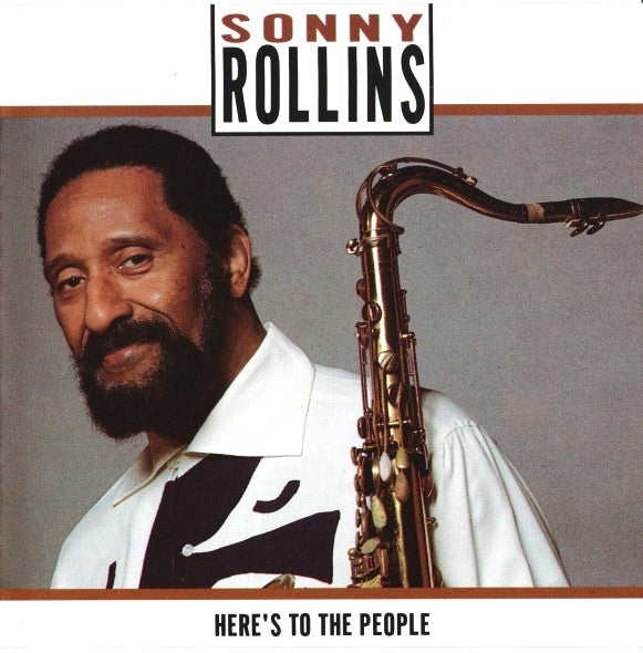 Sonny Rollins - Here's To The People (CD) Image