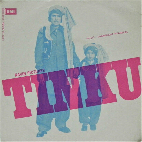 Laxmikant-Pyarelal - Tinku (45-RPM)