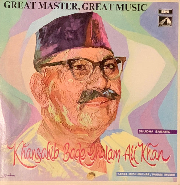 Bade Ghulam Ali Khan - Great Master, Great Music (Vinyl) Image