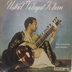 Vilayat Khan - Raga Tilak Kamod / Raga Bhairavi (Vinyl)