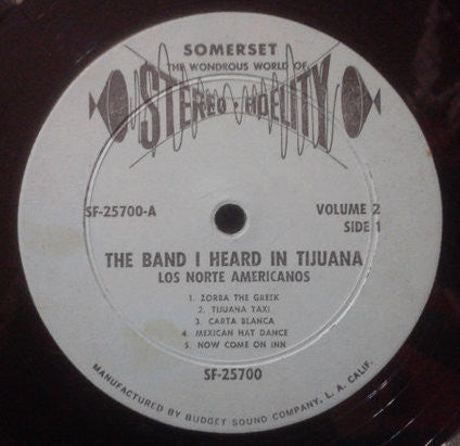 Los Norte Americanos - The Band I Heard In Tijuana Volume 2 (Vinyl) Image