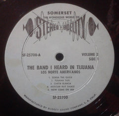 Los Norte Americanos - The Band I Heard In Tijuana Volume 2 (Vinyl) Image