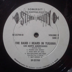 Los Norte Americanos - The Band I Heard In Tijuana Volume 2 (Vinyl) Image