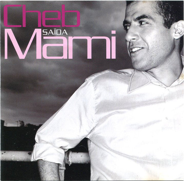 Cheb Mami - SaÃ¯da (CD) Image