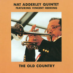 Nat Adderley Quintet Featuring Vincent Herring - The Old Country (CD) Image