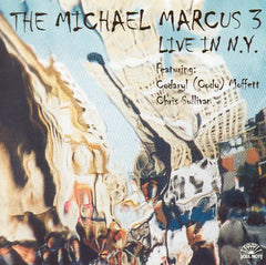 Michael Marcus 3, The - Live In N.Y. (CD) Image