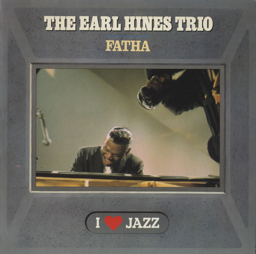 Earl Hines Trio, The - Fatha (Vinyl) Image
