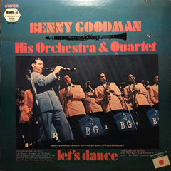 Benny Goodman Quartet, The, Benny Goodman And His Orchestra - Let's Dance (Vinyl) Image