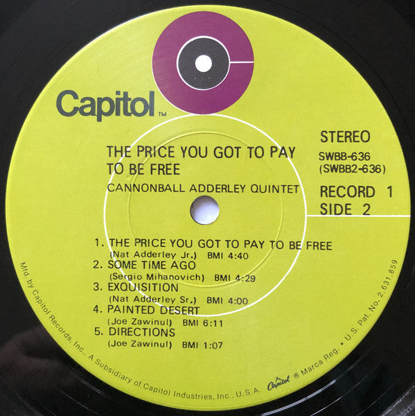 Cannonball Adderley Quintet, The - The Price You Got To Pay To Be Free (Vinyl) (2 LP) Image