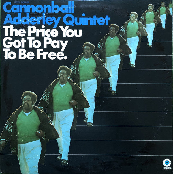 Cannonball Adderley Quintet, The - The Price You Got To Pay To Be Free (Vinyl) (2 LP) Image