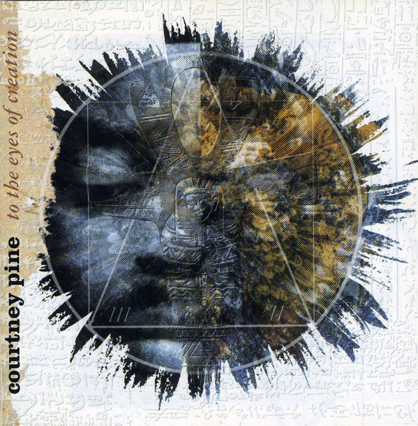 Courtney Pine - To The Eyes Of Creation (CD) Image