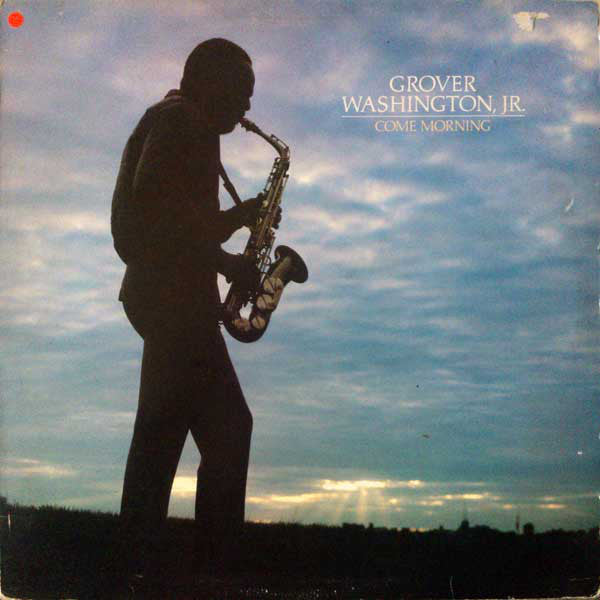 Grover Washington, Jr. - Come Morning (Vinyl) Image