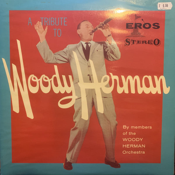 Members Of The Woody Herman Orchestra - A Tribute To Woody Herman (Vinyl) Image