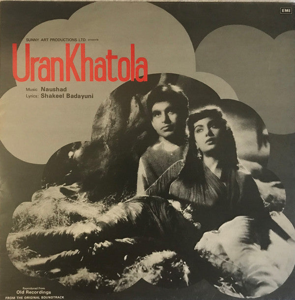 Naushad, Shakeel Badayuni - Uran Khatola (Vinyl) Image